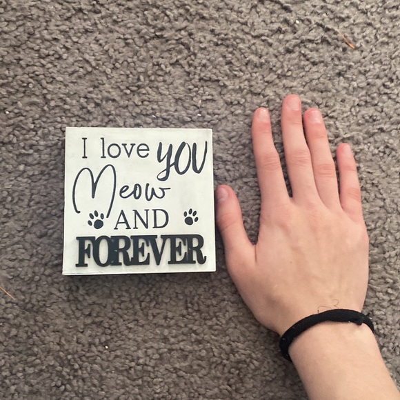 I love you MEOW and FOREVER sign - Picture 3 of 3